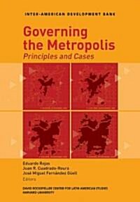 Governing the Metropolis: Principles and Cases (Paperback)