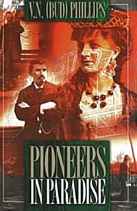 Pioneers in Paradise (Hardcover)