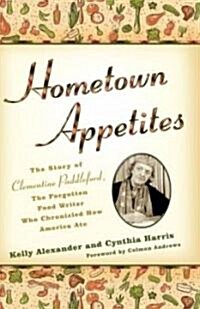 Hometown Appetites (Hardcover)