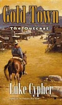 The Outcast (Mass Market Paperback)