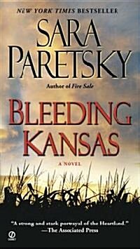 Bleeding Kansas (Mass Market Paperback, Reprint)