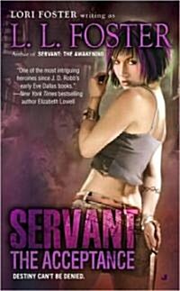 Servant: The Acceptance (Mass Market Paperback)