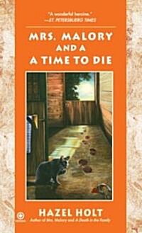 Mrs. Malory and A Time To Die (Paperback)