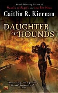 Daughter of Hounds (Mass Market Paperback, Reprint)
