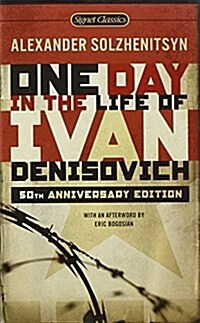 One Day in the Life of Ivan Denisovich: (50th Anniversary Edition) (Mass Market Paperback)