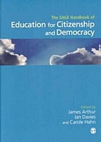 Sage Handbook of Education for Citizenship and Democracy (Hardcover)