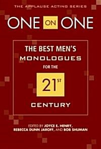 One on One: The Best Mens Monologues for the 21st Century (Paperback)