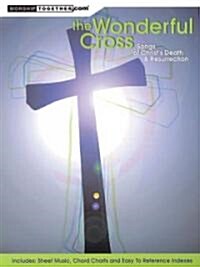 The Wonderful Cross (Paperback)