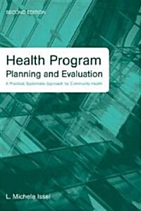 Health Program Planning and Evaluation (Paperback, 2nd)