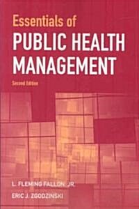 Essentials of Public Health Management (Paperback, 2nd)