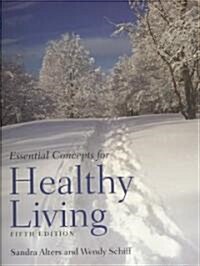 Essential Concepts for Healthy Living + Workbook (Paperback, 5th, PCK)