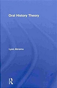 Oral History Theory (Hardcover)