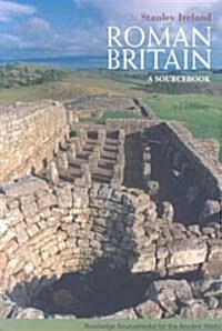 Roman Britain : A Sourcebook (Paperback, 3 ed)