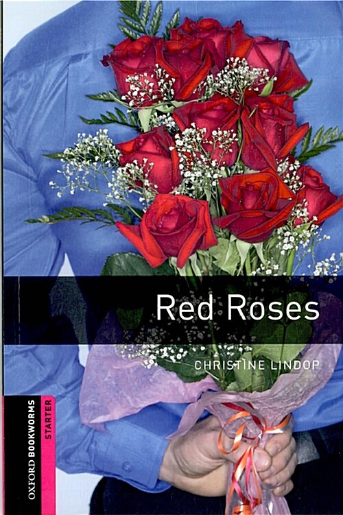 [중고] Oxford Bookworms Library Starter Level : Red Roses (Paperback, 3rd Edition)