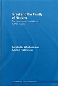 Israel and the Family of Nations : The Jewish Nation-state and Human Rights (Hardcover)