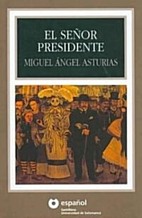 El senor presidente / Mr President (Paperback)