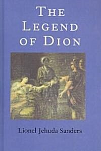 The Legend of Dion (Hardcover)