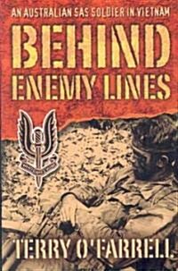 Behind Enemy Lines: An Australian SAS Solider in Vietnam (Paperback)