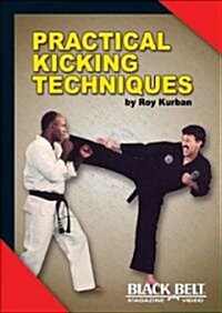 Practical Kicking Techniques (DVD)