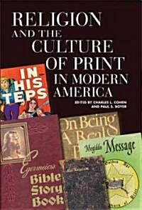 Religion and the Culture of Print in Modern America (Paperback)