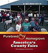 Purebred and Home-grown (Hardcover, 1st)
