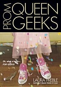 Prom Queen Geeks (Paperback)