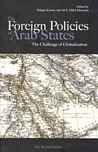 The Foreign Policies of Arab States: The Challenge of Globalization (Hardcover, Revised)