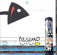 Pescao Vivo (Audio CD)