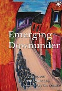 Emerging Downunder (Paperback)