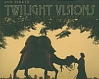 Twilight Visions in Egypts Nile Delta (Hardcover)
