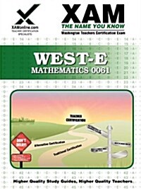 West-E Mathematics 0061 Teacher Certification Test Prep Study Guide (Paperback)