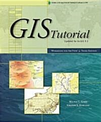 GIS Tutorial (Paperback, CD-ROM, 3rd)