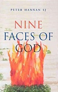 Nine Faces of God (Paperback, New Revised)