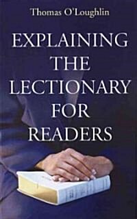 Explaining the Lectionary for Readers (Paperback)
