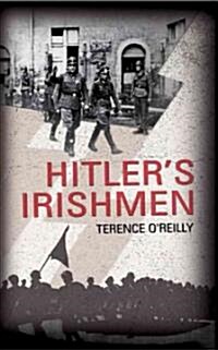 Hitlers Irishmen (Paperback)