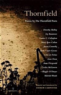 Thornfield: Poems by the Thornfield Poets (Paperback)