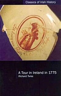A Tour in Ireland in 1775 (Paperback, 2)