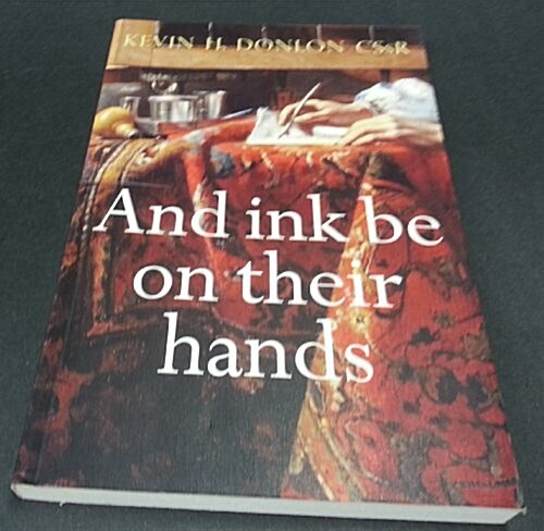 And Ink Be on Their Hands (Paperback)