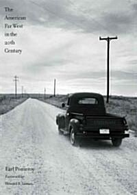 The American Far West in the Twentieth Century (Hardcover)