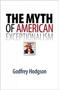 The Myth of American Exceptionalism (Hardcover)