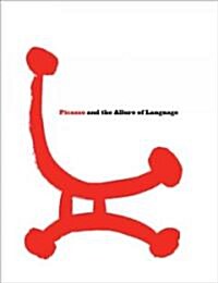 Picasso and the Allure of Language (Paperback)