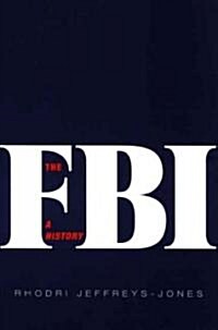 The FBI: A History (Paperback)