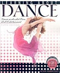 Learning About Dance (Paperback, CD-ROM, 5th)