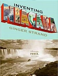Inventing Niagara: Beauty, Power, and Lies (MP3 CD, MP3 - CD)