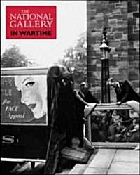The National Gallery in Wartime (Paperback)