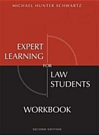 Expert Learning For Law Students (Paperback, 2nd, Workbook)