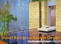 Visual Barrier and Garden Design (Hardcover)
