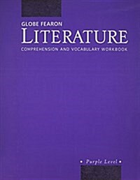 Globe Literature Purple Comprehension and Vocabulary Workbook 2001c (Paperback)