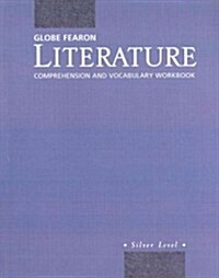 Globe Lit/Grade 11/Silver Level Comp Workbook 2001c (Paperback)