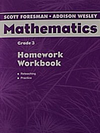 Scott Foresman Addison Wesley Math 2004 Homework Workbook Grade 3 (Paperback)